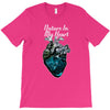nature in my heart T-Shirt
