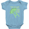 take me away from here Baby Onesie