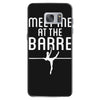 meet me at the barre ballet shoes funny Samsung Galaxy S7 Case