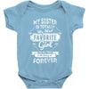 My Sister Is Totally My Most Favorite Girl Baby Onesie