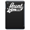 aunt since 2016 iPad Mini