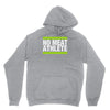 no meat athlete! Unisex Hoodie