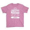 Queens Are Born In June Youth Tee