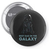 best dad in the galaxy Pin-back button
