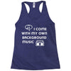 i come with music Racerback Tank