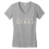 there's no place like 127.0 Women's V-Neck T-Shirt