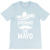 drinko de mayo T-Shirt