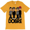 dobre twins dobre brother T-Shirt