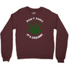 don't panic it's organic   marijuana Crewneck Sweatshirt