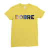 Dobre Ladies Fitted T-Shirt