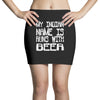 my indian name is runs with beer Mini Skirts