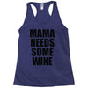 mamma needs some vino divertente Racerback Tank