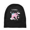 the time is now Baby Beanies