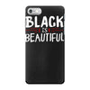 black is beautiful iPhone 7 Case