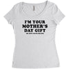 I'm Your Mother's Day Gift Dad Says You're Welcome Women's Triblend Scoop T-shirt