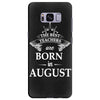 The Best Teachers Are Born in August Samsung Galaxy S8 Plus