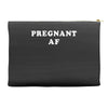 Pregnant Af Accessory Pouches