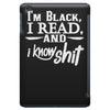 i'm black i read and i know iPad Mini