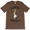 Drinking Buddies T-Shirt