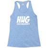 hug machine funny joke Racerback Tank