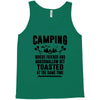 Camping Where Friends And Marshmallow Get Toasted At The Same Time Tank Top