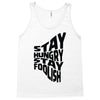 stay hungry stay foolish Tank Top