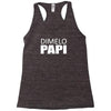 dimelo papi nicky jam reggaeton regueton Racerback Tank
