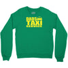 dads taxi Crewneck Sweatshirt