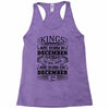 Real Kings Are Born On December 14 Racerback Tank
