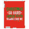 christmas so hard santas elves wanna find me iPad 3 and 4 Case
