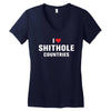 I Love Shithole Countries Women's V-Neck T-Shirt