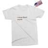 I Never Finish Anything Exclusive T-shirt