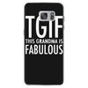 tgif grandma fabulous funny Samsung Galaxy S7 Case