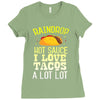 raindrop hot sauce i love tacos a lot Ladies Fitted T-Shirt