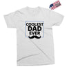 Coolest Dad Ever Exclusive T-shirt