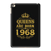 queens are born in 1968 iPad Mini 4