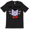 mr. metal T-Shirt