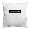 skip mondays Throw Pillow