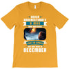 Never Underestimate A Man Who Watches Lost in Space And Was Born in De T-Shirt