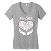 heart of a teacher. if you think my hands are full, you should see my Women's V-Neck T-Shirt