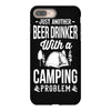 beer drinker camping!! iPhone 8 Plus