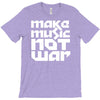 make music not war T-Shirt