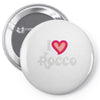 i love rocco Pin-back button