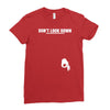 don't look down Ladies Fitted T-Shirt