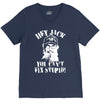 uncle si you can't fix stupid duck dynasty hey jack V-Neck Tee