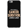 This Is What a Cancer Survivor Looks Like iPhone 6/6s Case