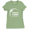 Totality is Coming, August 21, 2017 Ladies Fitted T-Shirt