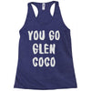 you go glen coco Racerback Tank