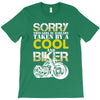 Sorry This Girl Is Already Takenby a Cool And Biker T-Shirt