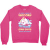 I Wish I Were a Unicorn So I Could Stab Idiots with My Head Crewneck Sweatshirt